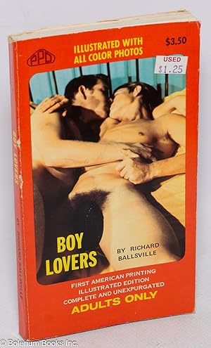 Boy Lovers: first American illustrated edition complete and unexpurgated