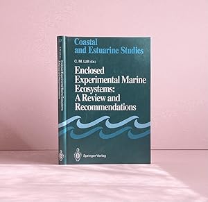 Imagen del vendedor de Enclosed Experimental Marine Ecosystems: A Review and Recommendations: A Contribution of the Scientific Committee on Oceanic Research Working Group 85 (Coastal and Estuarine Studies) a la venta por boredom books