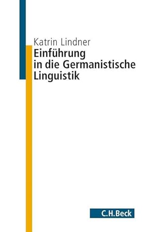 Bild des Verkufers fr Einfhrung in die germanistische Linguistik. C. H. Beck Studium. zum Verkauf von Antiquariat Thomas Haker GmbH & Co. KG