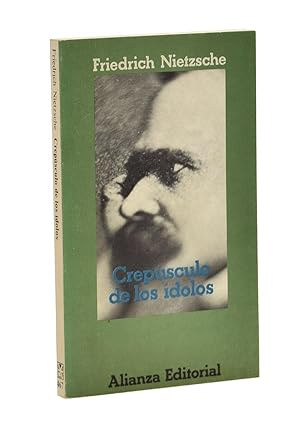 Imagen del vendedor de CREPSCULO DE LOS DOLOS O CMO SE FILOSOFA CON EL MARTILLO a la venta por Librera Monogatari