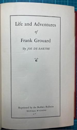 LIFE AND ADVENTURES OF FRANK GROUARD