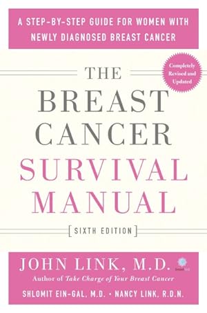 Seller image for Breast Cancer Survival Manual : A Step-by-Step Guide for Women With Newly Diagnosed Breast Cancer for sale by GreatBookPrices