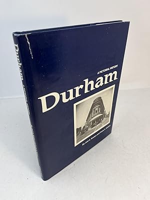 Image du vendeur pour DURHAM: A Pictorial History. (signed) mis en vente par Frey Fine Books