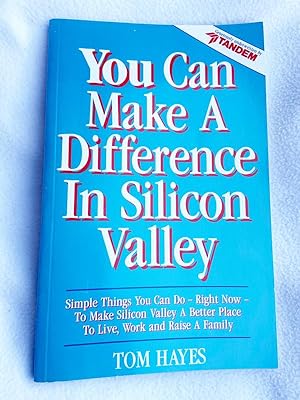 Imagen del vendedor de You Can Make A Differnce in Silicon Valley 1994 PB a la venta por Miki Store