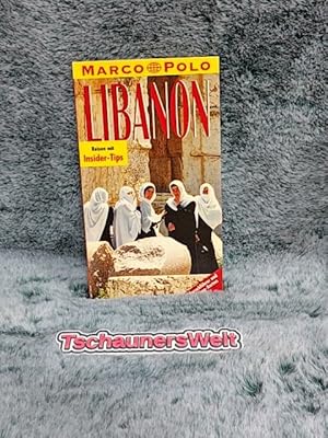 Bild des Verkufers fr Libanon : Reisen mit Insider-Tips. diesen Fhrer schrieb / Marco Polo zum Verkauf von TschaunersWelt