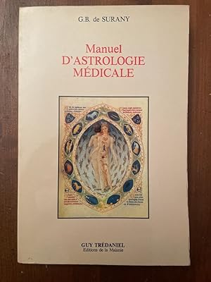 Image du vendeur pour Manuel d'astrologie mdicale mis en vente par Librairie des Possibles
