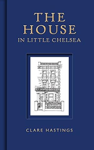 Seller image for The House in Little Chelsea for sale by WeBuyBooks