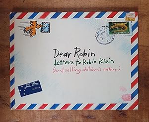 Seller image for DEAR ROBIN: Letters to Robin Klein for sale by Uncle Peter's Books