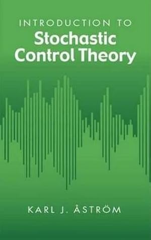 Immagine del venditore per Introduction to Stochastic Control Theory (Dover Books on Electrical Engineering) venduto da WeBuyBooks