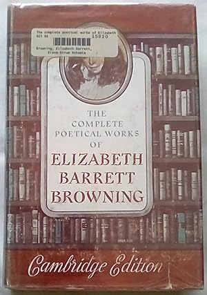 The Complete Poetical Works of Mrs. Browning