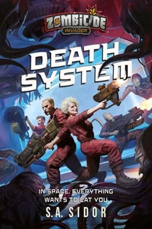 Imagen del vendedor de Death System : A Zombicide: Invader Novel a la venta por GreatBookPrices