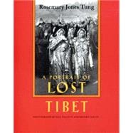 Image du vendeur pour A Portrait of Lost Tibet mis en vente par eCampus