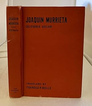 Seller image for Life and Adventures of the Celebrated Bandit Joaquin Murrieta His Exploits in the State of California for sale by S. Howlett-West Books (Member ABAA)