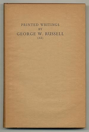Seller image for Printed Writings by George W. Russell (AE): A Bibliography with Some Notes on His Pictures and Portraits for sale by Between the Covers-Rare Books, Inc. ABAA