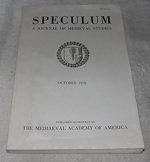 Image du vendeur pour Speculum A Journal of Medieval Studies October 1978 mis en vente par Pheonix Books and Collectibles