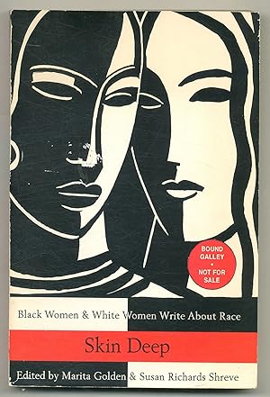 Immagine del venditore per Skin Deep: Black Women & White Women Write About Race venduto da Between the Covers-Rare Books, Inc. ABAA