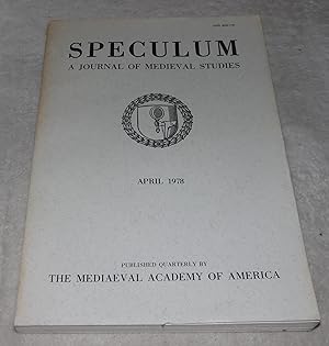 Image du vendeur pour Speculum A Journal of Medieval Studies April 1978 mis en vente par Pheonix Books and Collectibles