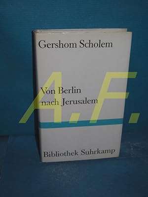 Bild des Verkufers fr Von Berlin nach Jerusalem : Jugenderinnerungen (Bibliothek Suhrkamp Band 555) zum Verkauf von Antiquarische Fundgrube e.U.