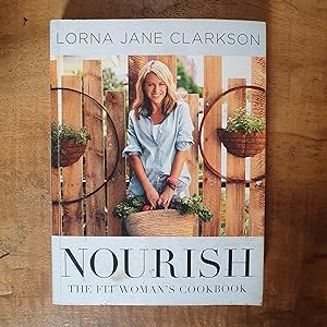 NOURISH: The Fit Womans Cookbook