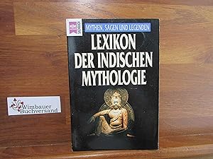 Bild des Verkufers fr Lexikon der indischen Mythologie. Jan Knappert. Hrsg., bers. und bearb. von Michael Grden und Hans Christian Meiser unter Mitarb. von Marita Bhm / Heyne-Bcher / 19 / Heyne-Sachbuch ; Nr. 314 zum Verkauf von Antiquariat im Kaiserviertel | Wimbauer Buchversand