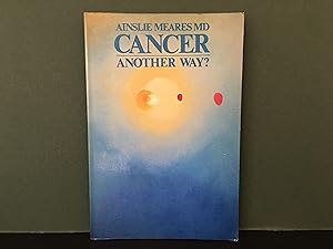 Cancer: Another Way?