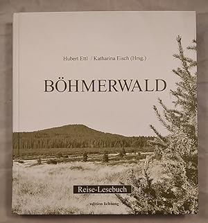 Seller image for Bhmerwald: Reise-Lesebuch. for sale by KULTur-Antiquariat