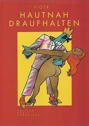 Seller image for Hautnah draufhalten. for sale by Lewitz Antiquariat