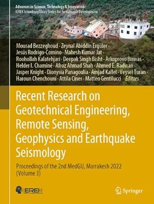 Imagen del vendedor de Recent Research on Geotechnical Engineering, Remote Sensing, Geophysics and Earthquake Seismology : Proceedings of the 2nd MedGU, Marrakesh 2022 (Volume 3) a la venta por AHA-BUCH GmbH