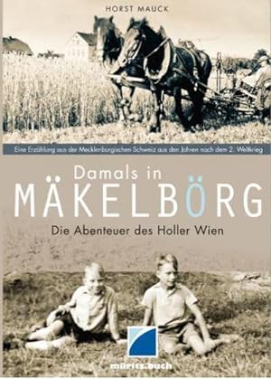 Bild des Verkufers fr Damals in Mkelbrg zum Verkauf von Rheinberg-Buch Andreas Meier eK