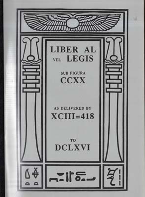 Imagen del vendedor de The Book of the Law. Technically called "Liber al vel legis sub figura CCXX as delivered by XCIII=418 to DCLXVI. a la venta por Berkelouw Rare Books