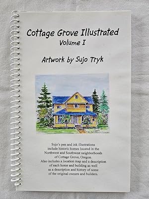 Cottage Grove Illustrated - Volume I Artwork by Sujo Tryk