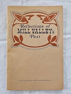 Relfections of Mill Valley's Past