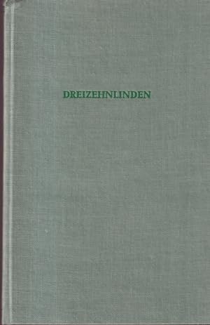 Seller image for Dreizehnlinden for sale by Versandantiquariat Nussbaum