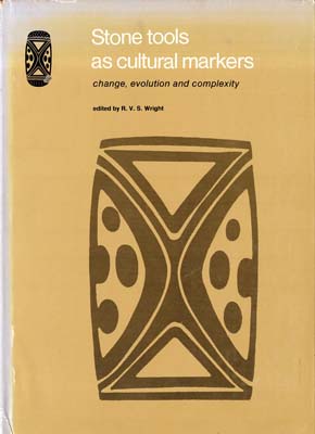 Image du vendeur pour Stone Tools as Cultural Markers: Change, Evolution and Complexity. Prehistory and Material Culture Series No.12. mis en vente par Berkelouw Rare Books