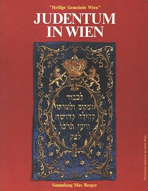 Judentum in Wien. Sammlung Max Berger.