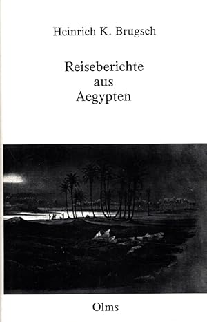 Bild des Verkufers fr Reiseberichte aus gypten zum Verkauf von Versandantiquariat Nussbaum