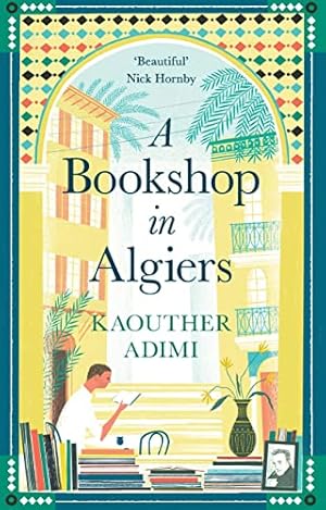 Bild des Verkufers fr A Bookshop in Algiers: Kaouther Adimi zum Verkauf von WeBuyBooks