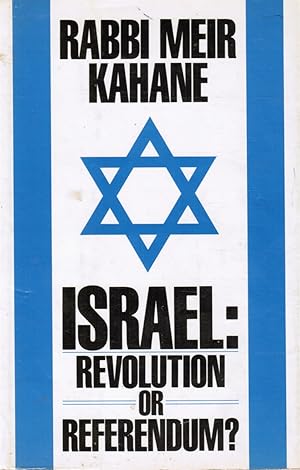 Israel: Revolution or Referendum