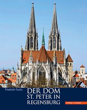 Bild des Verkufers fr Der Dom St. Peter in Regensburg zum Verkauf von Studibuch
