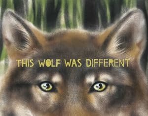 Bild des Verkufers fr This Wolf Was Different zum Verkauf von GreatBookPricesUK