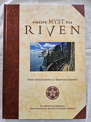 From Myst to Riven - The Creations and Inspirations