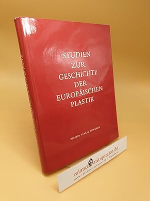 Imagen del vendedor de Studien zur Geschichte der europischen Plastik ; Festschrift Theodor Mller zum 19. April 1965 a la venta por Roland Antiquariat UG haftungsbeschrnkt