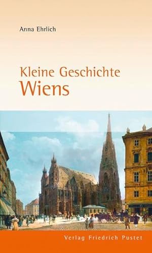 Bild des Verkufers fr Kleine Geschichte Wiens (Europische Metropolen) zum Verkauf von Studibuch
