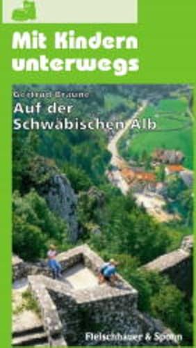 Seller image for Mit Kindern unterwegs, Auf der Schwbischen Alb for sale by Studibuch