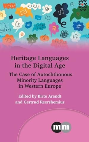 Immagine del venditore per Heritage Languages in the Digital Age : The Case of Autochthonous Minority Languages in Western Europe venduto da GreatBookPrices