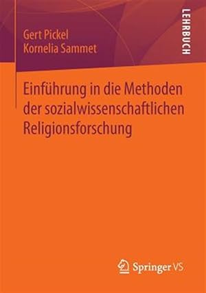 Seller image for Einfuhrung in Die Methoden Der Sozialwissenschaftlichen Religionsforschung -Language: german for sale by GreatBookPrices