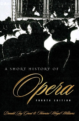 Seller image for A Short History of Opera (Hardback or Cased Book) for sale by BargainBookStores