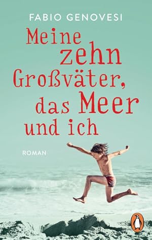 Bild des Verkufers fr Meine zehn Grovter, das Meer und ich: Roman zum Verkauf von Gerald Wollermann
