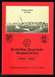 Bild des Verkufers fr Festschrift Freiwillige Feuerwehr Neuhaus (Oste): 1888-1988 [Jubilumsfeier vom 27.8. bis 4.9.1988]. - zum Verkauf von Libresso Antiquariat, Jens Hagedorn