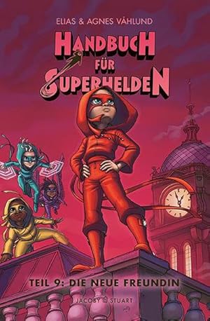 Imagen del vendedor de Handbuch fr Superhelden : Teil 9: Die neue Freundin a la venta por Smartbuy